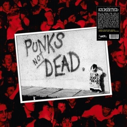 The Exploited - Punks Not Dead (2022 Reissue, Radiation Deluxe, Yellow Vinyl, LP)