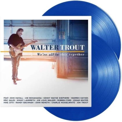 Walter Trout - We're All In This Together (2022 Reissue, Provogue, Limited Edition, Blue Vinyl, 2 LPs)