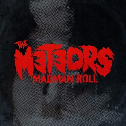 The Meteors - Madman Roll (2022 Reissue, LP)