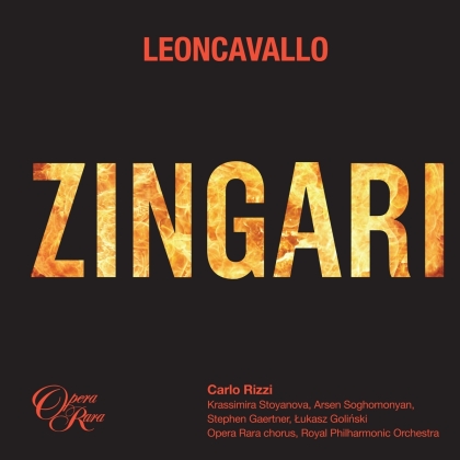 Ruggero Leoncavallo (1857-1919), Carlo Rizzi, Krassimira Stoyanova & Royal Philharmonic Orchestra - Zingari