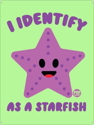 Pop Factory: I Identify as a Starfish - Tin Sign