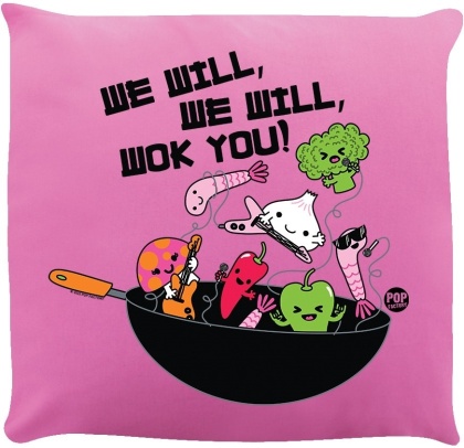 Pop Factory: We Will, We Will, Wok You - Cushion
