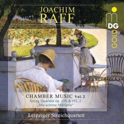 Leipziger Streichquartett & Joseph Joachim Raff (1822-1882) - Chamber Music Vol. 2: String Quartets No. 5 Op. 138 & No. 7 Op. 192, 2 Schone Müllerin