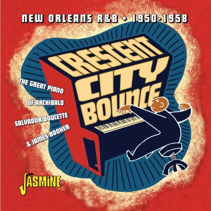 Crescent City Bounce - New Orleans R&B 1950-1958