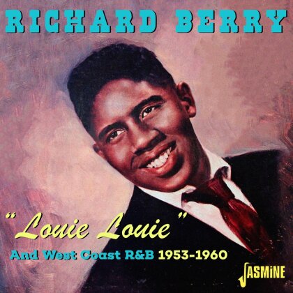 Richard Berry - Louie Louie And West Coast R&B 1953-1960