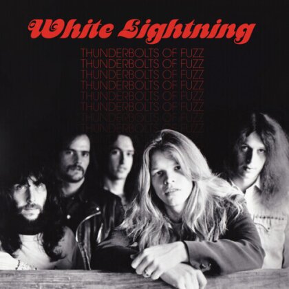 White Lightning - Thunderbolts Of Fuzz (LP)