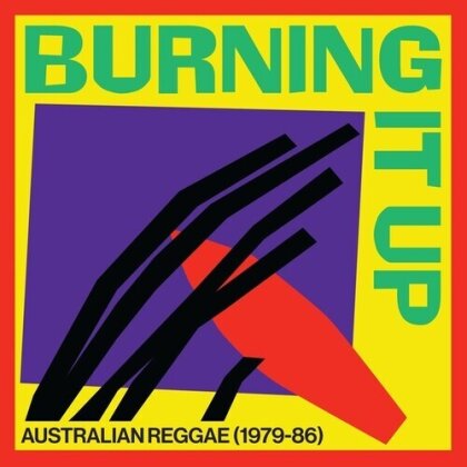 Burning It Up: Australian Reggae 1979-1986 (LP)