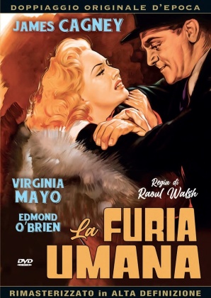La furia umana (1949) (Doppiaggio Originale D'epoca, HD-Remastered, n/b, Riedizione)