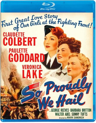 So Proudly We Hail (1943) (s/w)
