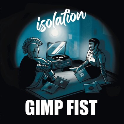 Gimp Fist - Isolation (Digipak)