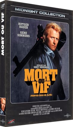 Mort ou vif - Wanted dead or alive (1986) (Midnight Collection)