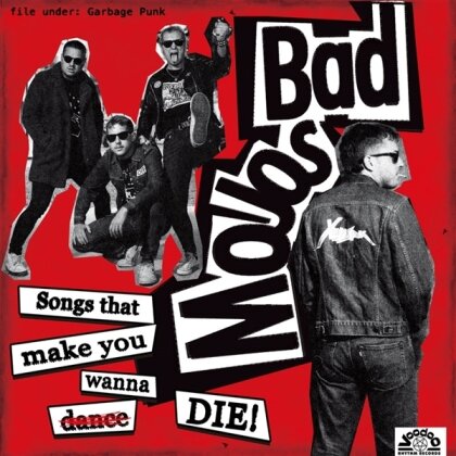 Bad Mojos - Songs That Make You Wanna Die (LP)