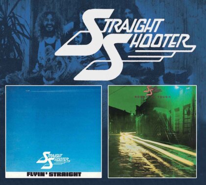 Straight Shooter - Flyin' Straight / Rough'n Tough
