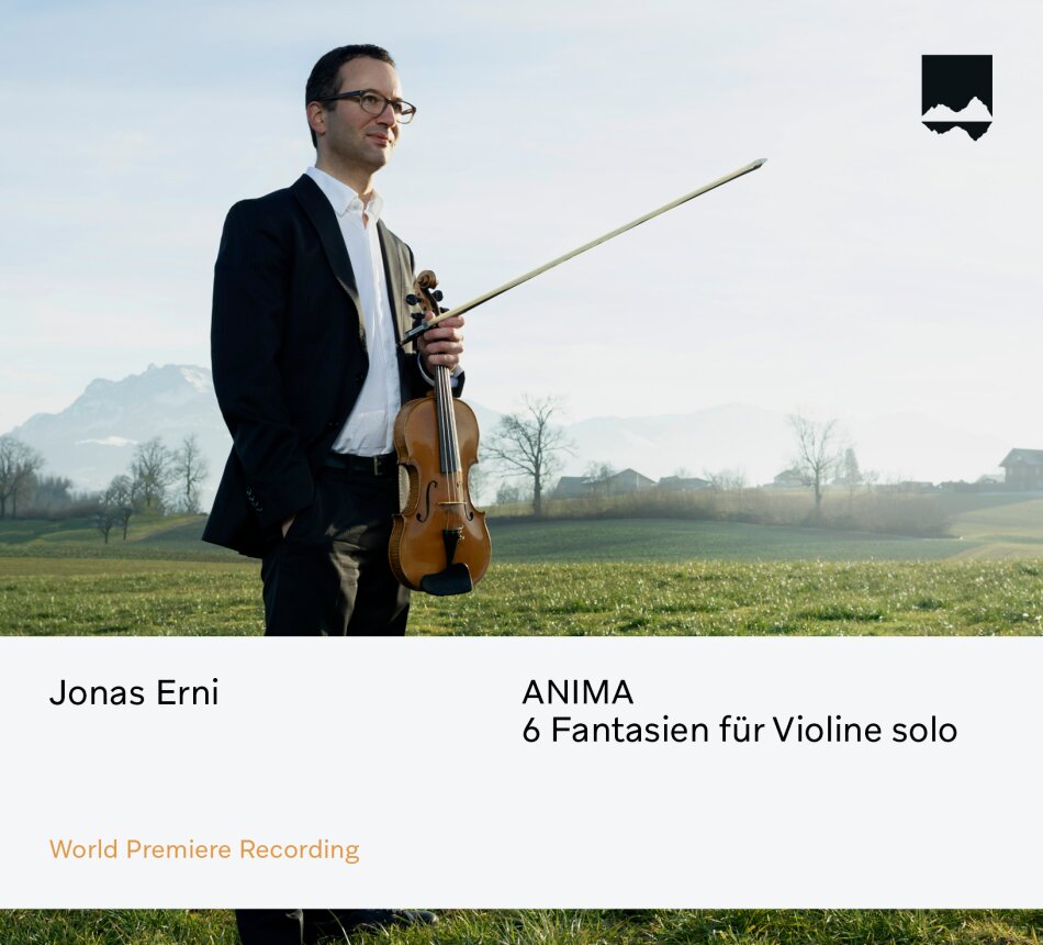 Jonas Erni & Jonas Erni - ANIMA - 6 Solo Fantasien für Violine (Schweizerfonogramm)