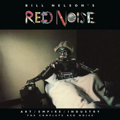 Bill Nelson & Red Noise - Art/Empire/Industry: The Complete Red Noise (NTSC Region 0, 5 CDs + DVD)
