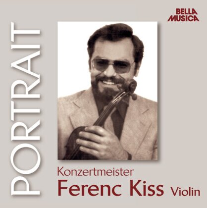Ferenc Kiss - Portrait Konzertmeister