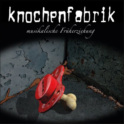 Knochenfabrik - Musikalische Früherziehung (10" Maxi)