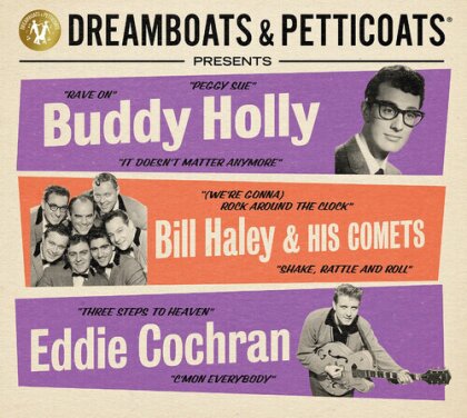 Dreamboats & Petticoats - Presents Buddy Holly / Bill Haley & His Comets (3 CDs)