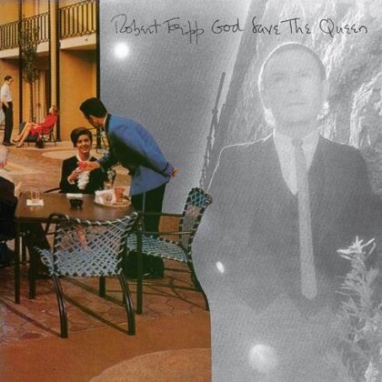 Robert Fripp - God Save The Queen / Under Heavy Manners (2022 Reissue, Japan Edition)