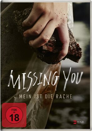 Missing You - Mein ist die Rache (2016)