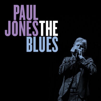 Paul Jones (Manfred Mann/The Blues Band) - The Blues