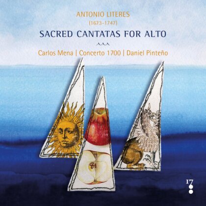 Concerto 1700 & Antonio Literes (1673-1747) - Sacred Cantatas For Alto