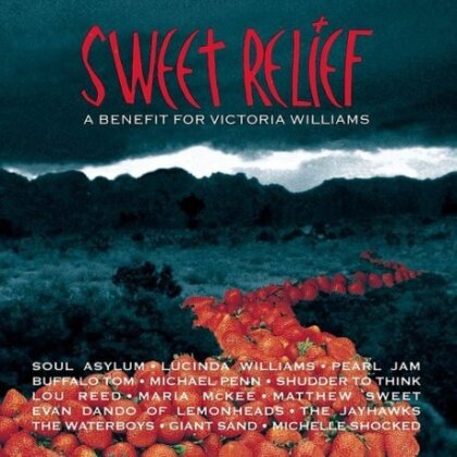 Various Artists - Sweet Relief - A Benefit For Victoria Williams (Etched D-Side) (RSD 2020) (2 LPs)