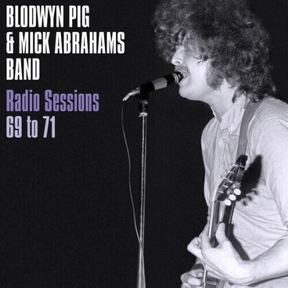 Blodwyn Pig & Mick Abraham - Radio Sessions 1969-71 (LP)