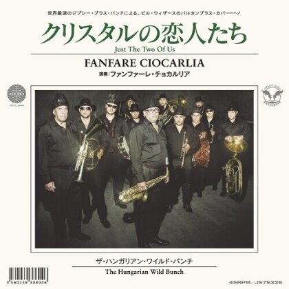 Fanfare Ciocarlia - Just The Two Of Us (Japan Edition, Limited Edition, 7" Single)