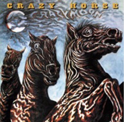 Crazy Horse - Crazy Moon (2022 Reissue, Floating World)