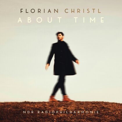 Florian Christl, Florian Christl & NDR Radiophilharmonie - About Time (LP)