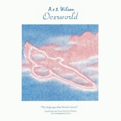 A.R.T. Wilson - Overworld (Limited Edition, Sarah's White Vinyl, LP)