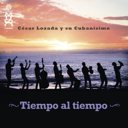 Cesar Lozada y su Cubanísimo - Tiempo Al Tiempo