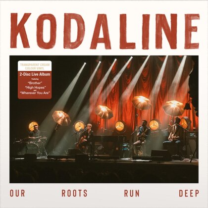 Kodaline - Our Roots Run Deep (Limited Edition, Transparent Cream Vinyl, 2 LPs)