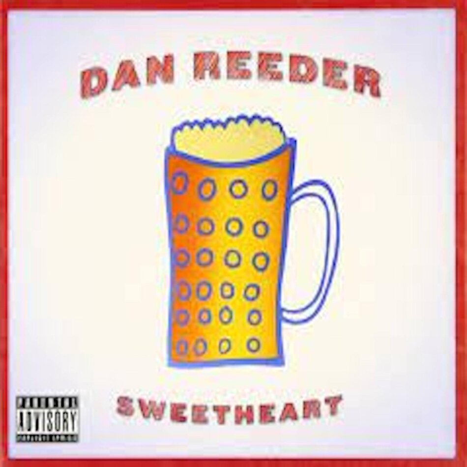 Dan Reeder - Sweetheart 2022 Reissue, Oh Boy, LP