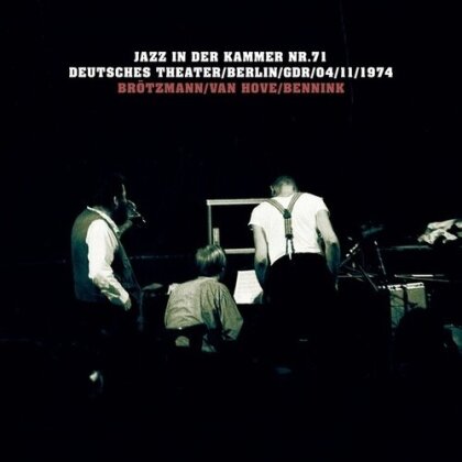 Peter Brötzmann, Fred van Hove & Han Bennink - Jazz In Der Kammer Nr 71 (2 LPs)