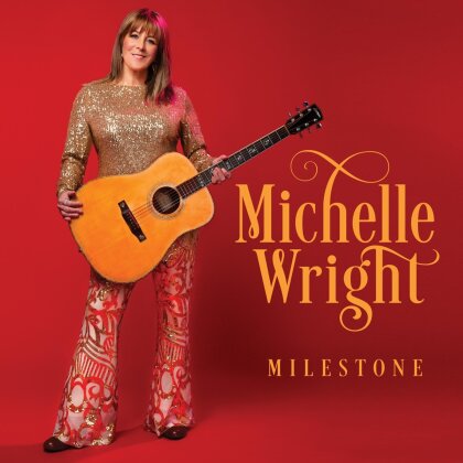 Michelle Wright - Milestone