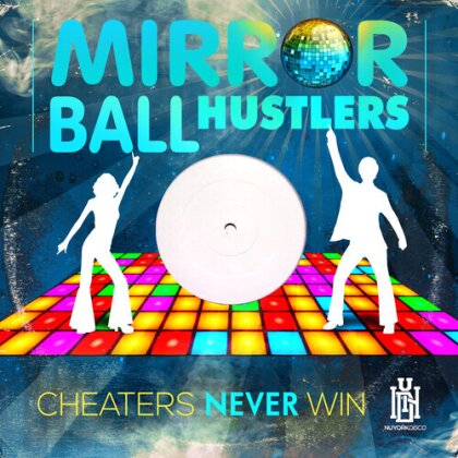 Mirror Ball Hustlers - Cheaters Never Win (CD-R, Manufactured On Demand)