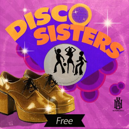 Disco Sisters - Free (CD-R, Manufactured On Demand)