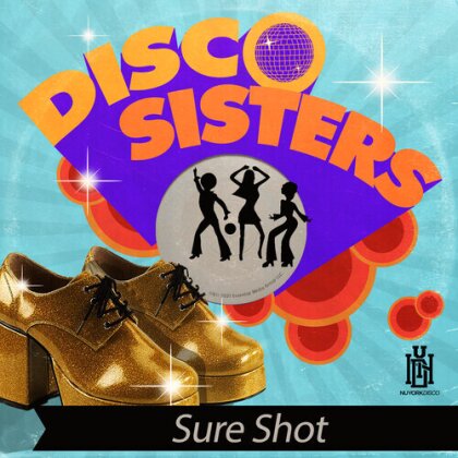 Disco Sisters - Sure Shot (CD-R, Manufactured On Demand)