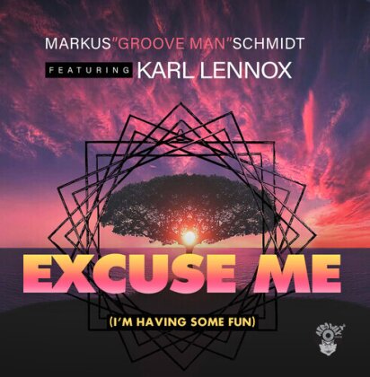 Markus Schmidt & Karl Lennox - Excuse Me (I'm Having Some Fun) (CD-R, Manufactured On Demand)