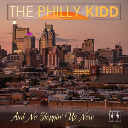 The Philly Kidd - Aint No Stoppin' Us Now (Manufactured On Demand, CD-R)