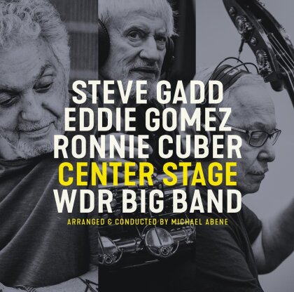 Steve Gadd, Eddie Gomez & Ronnie Cuber - Center Stage (Gatefold, 2 LPs)