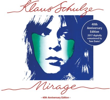 Klaus Schulze - Mirage (2022 Reissue, 40th Anniversary Edition)