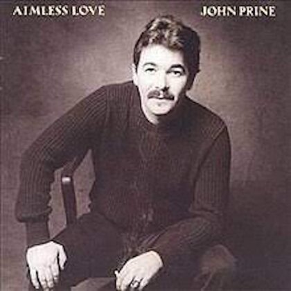 John Prine - Aimless Love (2022 Reissue, Oh Boy, LP)