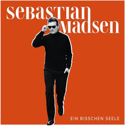 Sebastian Madsen (Madsen) - Ein Bisschen Seele