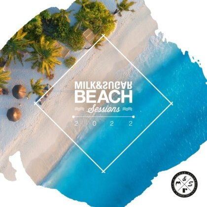 Beach Sessions 2022 By Milk & Sugar (2 CDs)