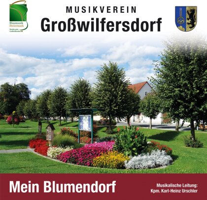 Musikverein Grosswilfersdorf - Mein Blumendorf