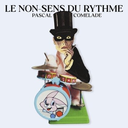 Pascal Comelade - Le Non-Sens Du Rythme (LP)