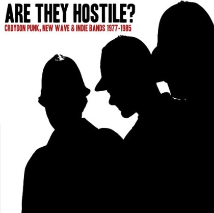 Are They Hostile? Croydon Punk, New Wave & Indie B (LP)